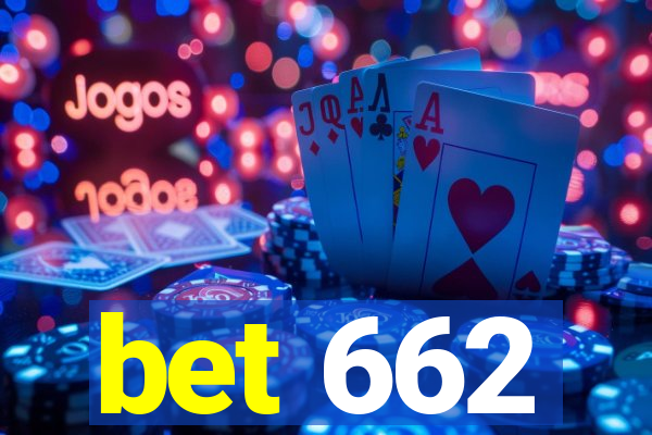 bet 662